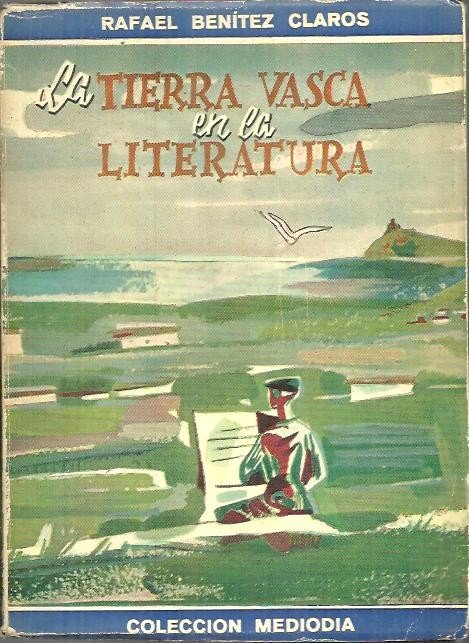 LA TIERRA VASCA EN LA LITERATURA.