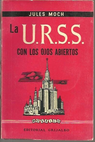 LA U.R.S.S. CON LOS OJOS ABIERTOS.