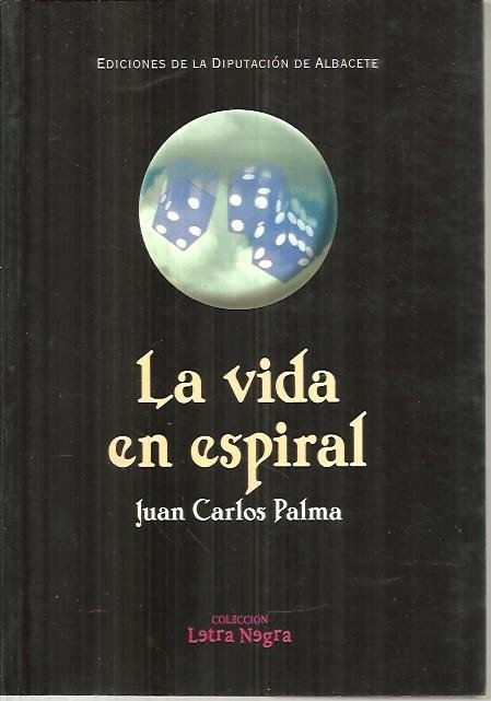 LA VIDA EN ESPIRAL.