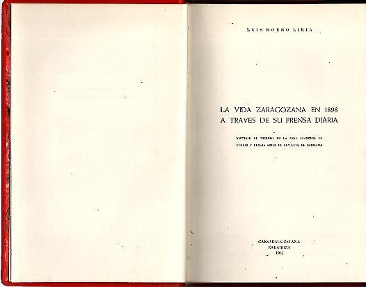 LA VIDA ZARAGOZANA EN 1898 A TRAVES DE SU PRENSA …