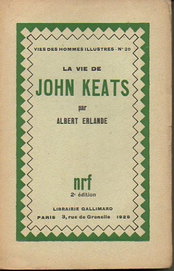 LA VIE DE JOHN KEATS.