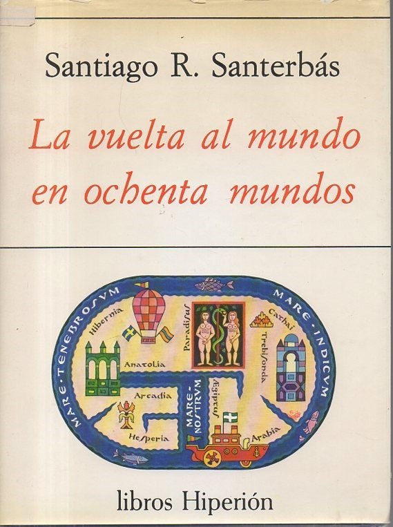 LA VUELTA AL MUNDO EN OCHENTA MUNDOS.