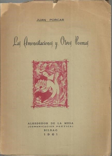 LAS AMONESTACIONES Y OTROS POEMAS.