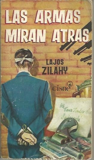 LAS ARMAS MIRAN ATRAS. | Immagine Gallery 2