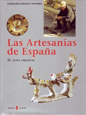 LAS ARTESANIAS DE ESPAÑA. IV. ZONA CENTRAL NORTE.