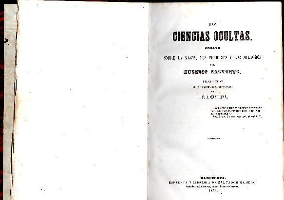 LAS CIENCIAS OCULTAS. ENSAYO SOBRE LA MAGIA, LOS PRODIGIOS Y …