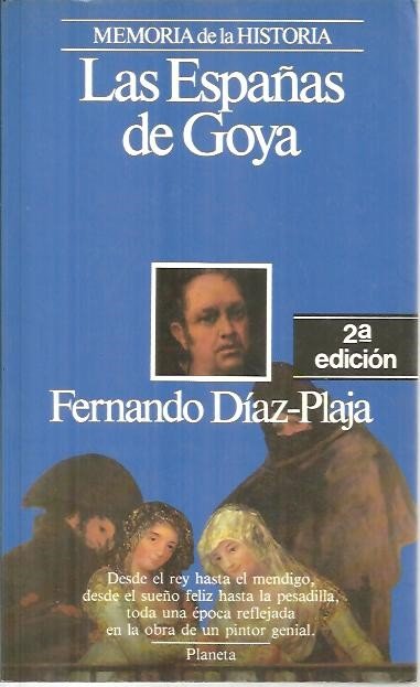 LAS ESPAÑAS DE GOYA.