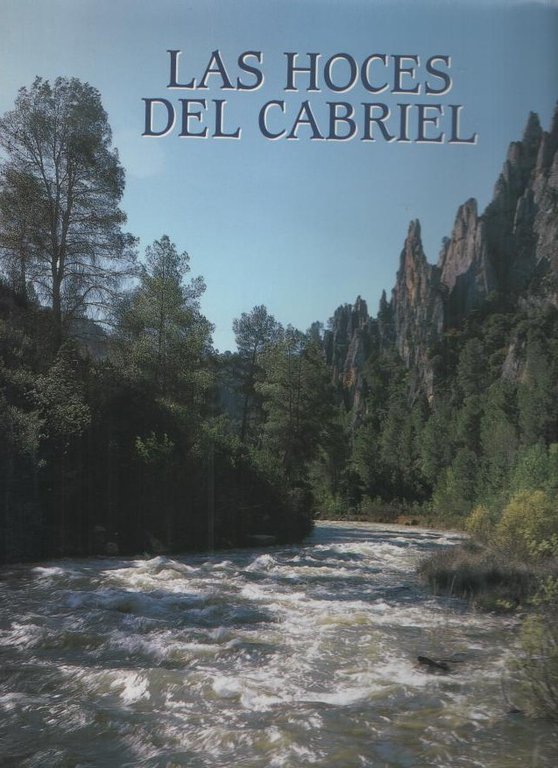 LAS HOCES DEL CABRIEL.