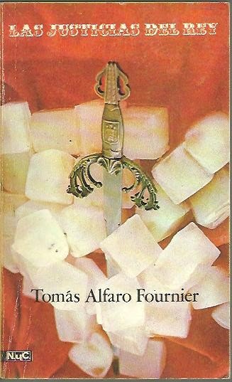 LAS JUSTICIAS DEL REY.