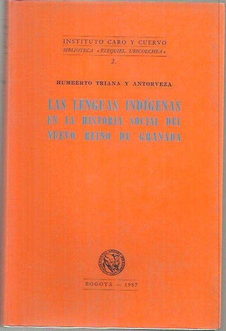 LAS LENGUAS INDIGENAS EN LA HISTORIA SOCIAL DEL NUEVO REINO …