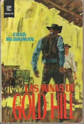 LAS MINAS DE GOLD HILL.
