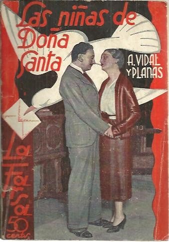 LAS NIÑAS DE DOÑA SANTA.
