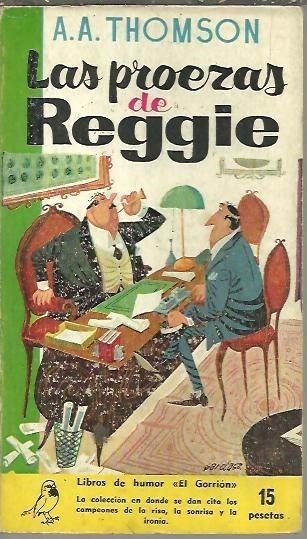 LAS PROEZAS DE REGGIE.