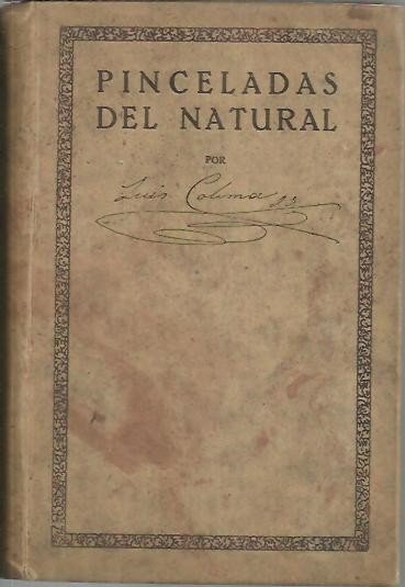 LECTURAS. TOMO III. PINCELADAS DEL NATURAL.