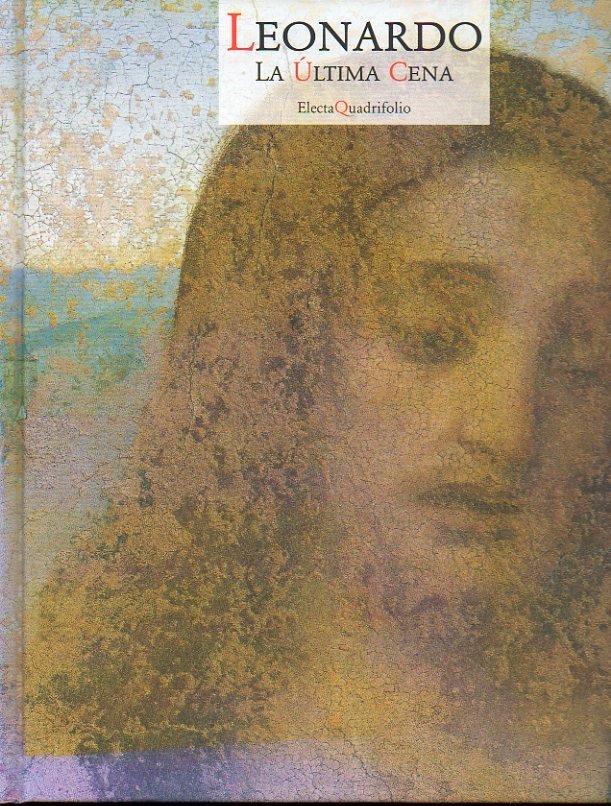 LEONARDO. LA ULTIMA CENA.