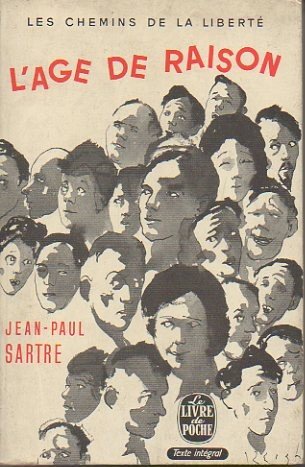 LES CHEMINS DE LA LIBERTE. I. L'AGE DE RAISON.
