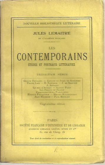 LES CONTEMPORAINS, ETUDES ET PORTRAITS LITTERAIRES. 3 SERIE. Feuillet, Goncourt, …