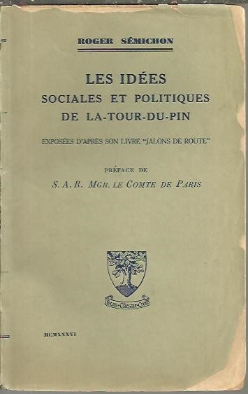 LES IDEES SOCIALES ET POLITIQUES DE LA-TOUR-DU-PIN.