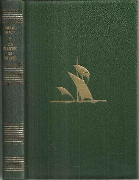 LES PLAISIRS DU VOYAGE.