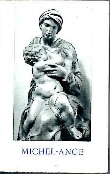 LES SCULPTURES DE MICHEL ANGE.