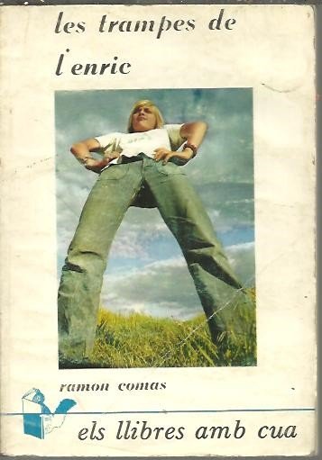 LES TRAMPES DE L'ENRIC.