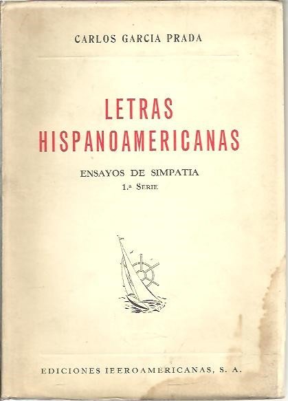 LETRAS HISPANOAMERICANAS. ENSAYOS DE SIMPATIA. PRIMERA SERIE.