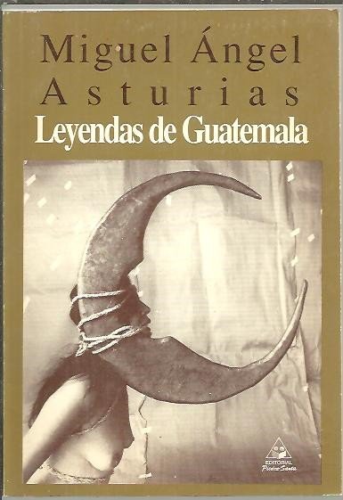 LEYENDAS DE GUATEMALA.