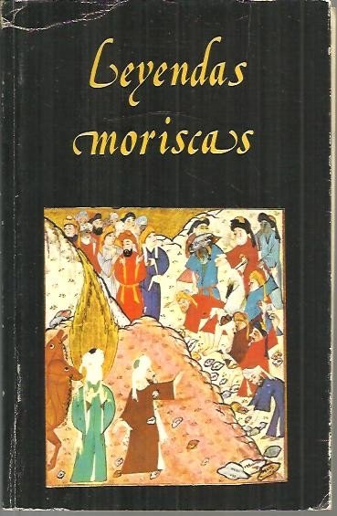 LEYENDAS MORISCAS.