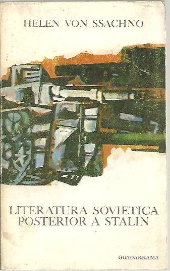 LITERATURA SOVIETICA POSTERIOR A STALIN.