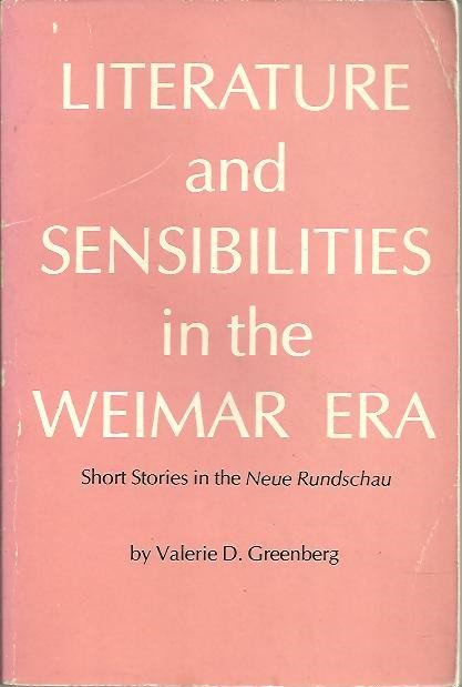 LITERATURE AND SENSIBILITIES IN THE WEIMAR ERA. SHORT STORIES IN …
