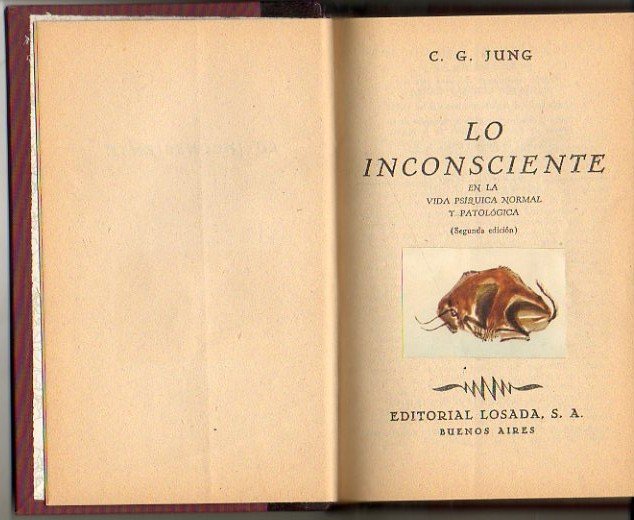 LO INCONSCIENTE EN LA VIDA PSIQUICA NORMAL Y PATOLOGICA.