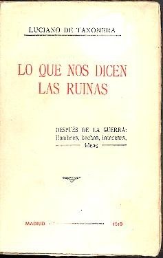 LO QUE NOS DICEN LAS RUINAS. DESPUES DE LA GUERRA. …