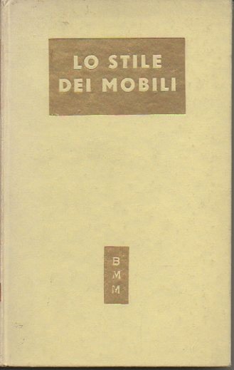 LO STILE DEI MOBILI. DALL'ANTICHITA AD OGGI.