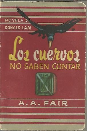 LOS CUERVOS NO SABEN CONTAR.