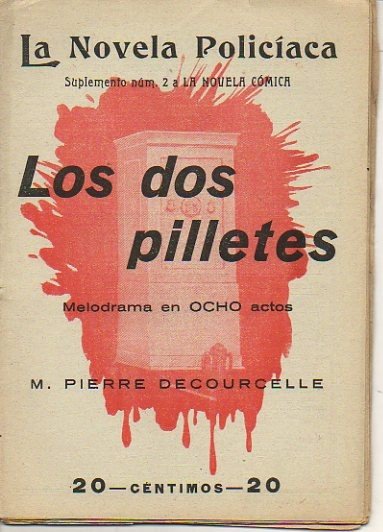 LOS DOS PILLETES.