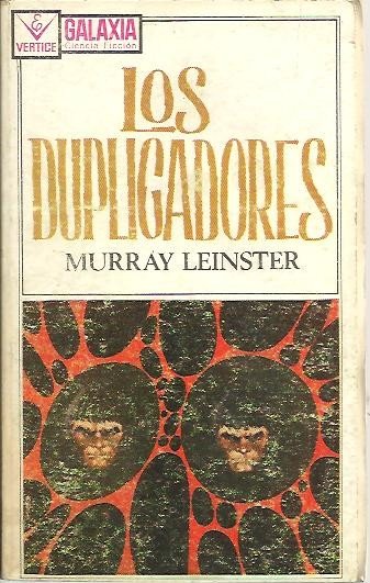 LOS DUPLICADORES.
