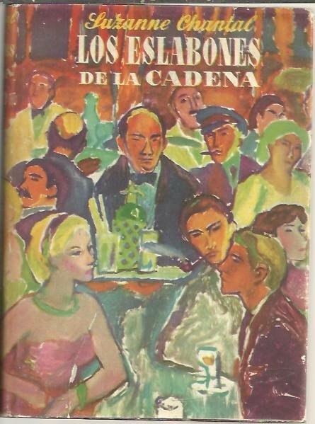 LOS ESLABONES DE LA CADENA.