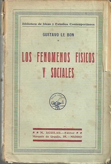 LOS FENOMENOS FISICOS Y SOCIALES. METODOS DE ESTUDIO.