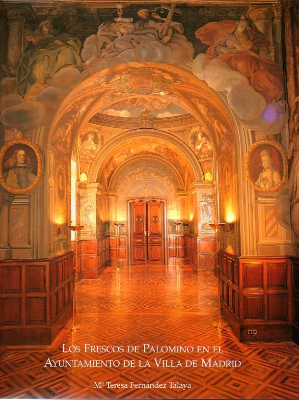 LOS FRESCOS DE PALOMINO EN EL AYUNTAMIENTO DE LA VILLA …