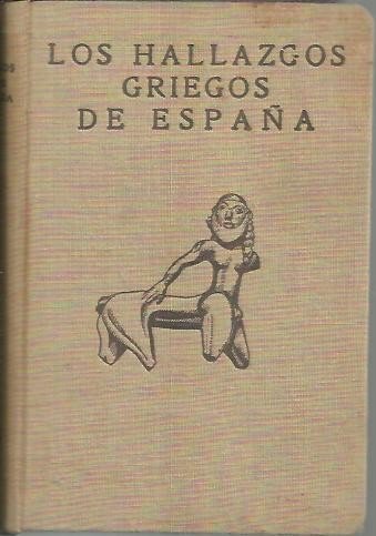 LOS HALLAZGOS GRIEGOS DE ESPAÑA.