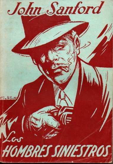 LOS HOMBRES SINIESTROS. UN ASESINATO AUTOMATICO. UNA FABRICA DE SUICIDIOS. …