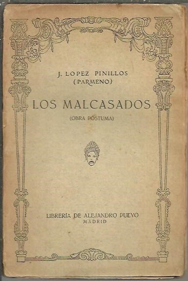 LOS MALCASADOS.