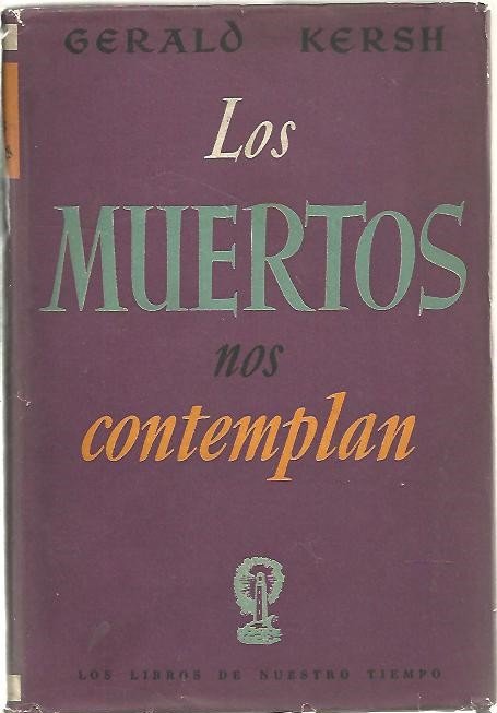 LOS MUERTOS NOS CONTEMPLAN.