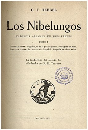 LOS NIBELUNGOS. TRAGEDIA ALEMANA EN TRES PARTES.
