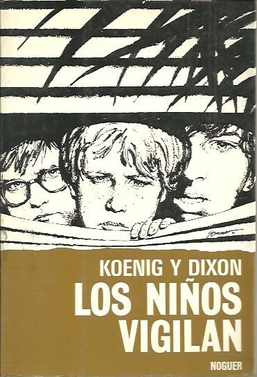 LOS NIÑOS VIGILAN.