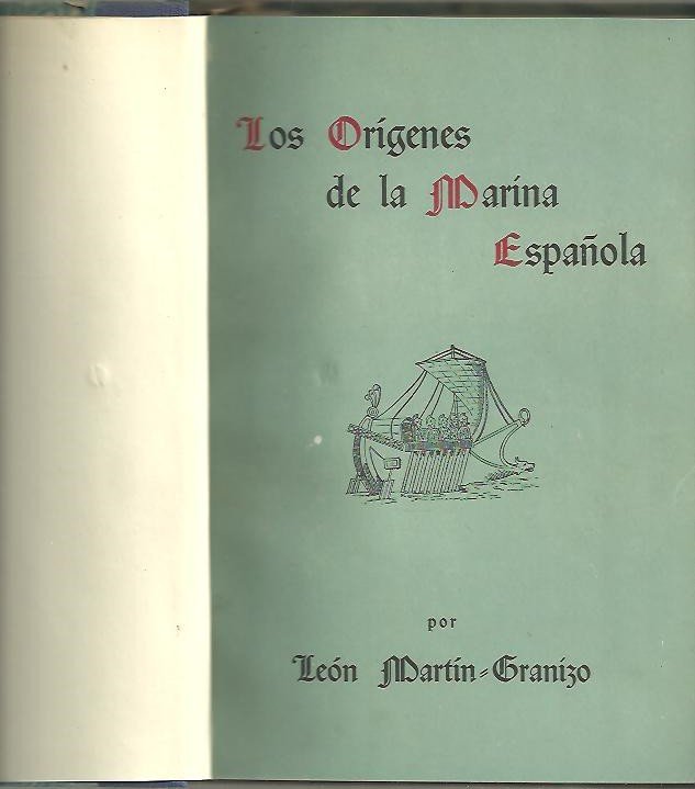 LOS ORIGENES DE LA MARINA ESPAÑOLA. CONFERENCIA PRONUNCIADA POR EL …