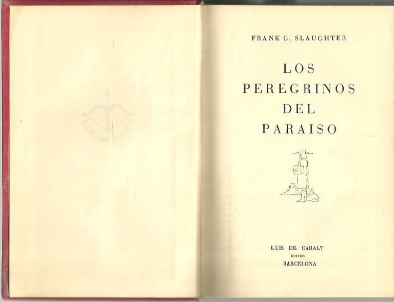 LOS PEREGRINOS DEL PARAISO.