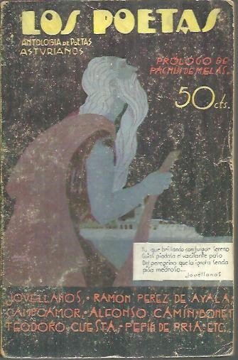 LOS POETAS. ANTOLOGIA UNDECIMA. ANTOLOGIA DE POETAS ASTURIANOS.