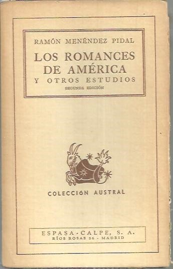 LOS ROMANCES DE AMERICA Y OTROS ESTUDIOS.
