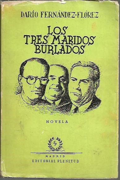 LOS TRES MARIDOS BURLADOS.